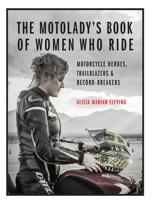 cover image of The MotoLady's Book of Women Who Ride